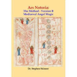 Ars Notoria: The Method - Version B: Mediaeval Angel Magic