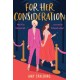 For Her Consideration