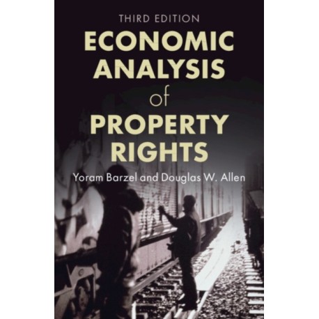 Economic Analysis of Property Rights