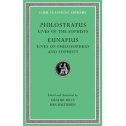 Lives of the Sophists. Lives of Philosophers and Sophists