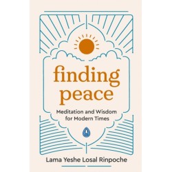Finding Peace: Meditation and Wisdom for Modern Times