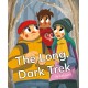 The Long, Dark Trek: Phonics Phase 4