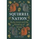 Squirrel Nation: Reds, Greys and the Meaning of Home