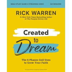 Created to Dream Bible Study Guide plus Streaming Video: The 6 Phases God Uses to Grow Your Faith