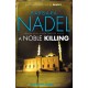 A Noble Killing (Inspector Ikmen Mystery 13): Inspiration for THE TURKISH DETECTIVE, BBC Two's sensational new TV series