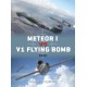 Meteor I vs V1 Flying Bomb: 1944
