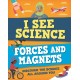 I See Science: Forces and Magnets