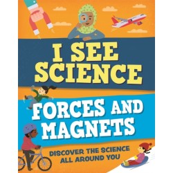 I See Science: Forces and Magnets