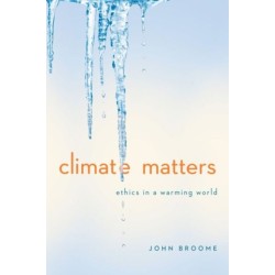 Climate Matters: Ethics in a Warming World