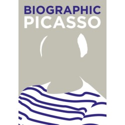 Biographic: Picasso: Great Lives in Graphic Form