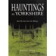 Hauntings in Yorkshire