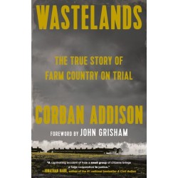 Wastelands: The True Story of Farm Country on Trial