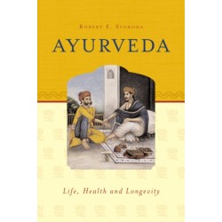 Ayurveda: Life, Health & Longevity