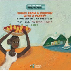 Songs from a Journey with a Parrot: From Portugal and Brazil (Book 1)