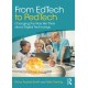 From EdTech to PedTech: Changing the Way We Think about Digital Technology