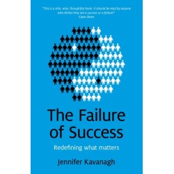The Failure of Success, The – Redefining what matters: Redefining What Matters