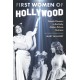 First Women of Hollywood: Female Pioneers in the Early Motion Picture Business
