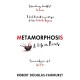 Metamorphosis: A Life in Pieces