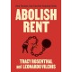 Abolish Rent: How Tenants Can End the Housing Crisis