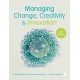Managing Change, Creativity and Innovation