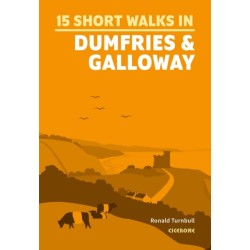 15 Short Walks in Dumfries and Galloway