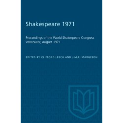 Shakespeare 1971: Proceedings of the World Shakespeare Congress Vancouver, August 1971