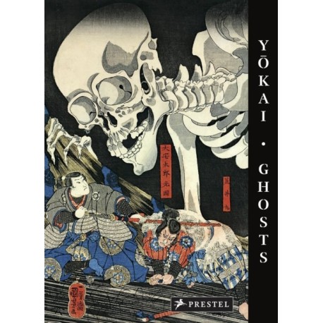 Yokai Ghosts: By the Great Masters of Japanese Woodblock Printing