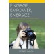 Engage, Empower, Energize: Leading Tomorrow's Schools Today