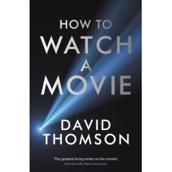How to Watch a Movie