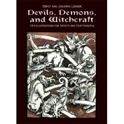 Devils, Demons, and Witchcraft: 244 Illustrations for Artists and Craftspeople