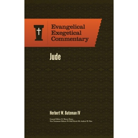 Jude: Evangelical Exegetical Commentary