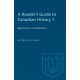 A Reader's Guide to Canadian History 1: Beginnings to Confederation