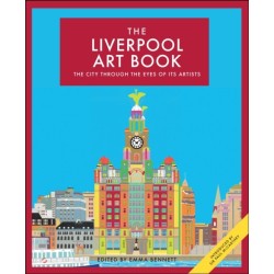 The Liverpool Art Book: The city through the eyes of its artists