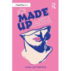 Made Up: A History of Identity and Gender Expression Through Makeup and Style