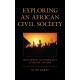 Exploring an African Civil Society: Development and Democracy in Malawi, 1994–2014