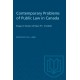 Contemporary Problems of Public Law in Canada: Essays in Honour of Dean F.C. Cronkite