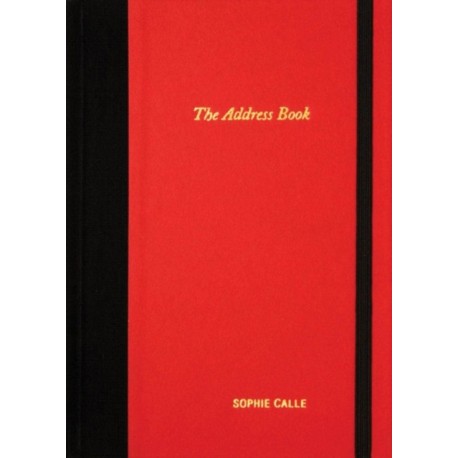 Sophie Calle: The Address Book