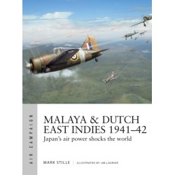 Malaya & Dutch East Indies 1941–42: Japan's air power shocks the world
