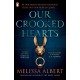Our Crooked Hearts
