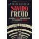 Saving Freud: A Life in Vienna and an Escape to Freedom in London