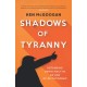 Shadows of Tyranny: Defending Democracy in an Age of Dictatorship