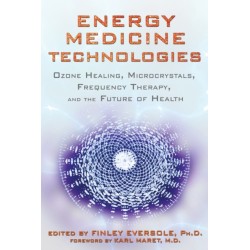 Energy Medicine Technologies: Ozone Healing, Microcrystals, Frequency Therapy, and the Future of Health