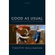 Good as Usual: Anti-Exceptionalist Essays on Values, Norms, and Action