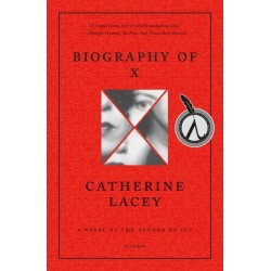 Biography of X: A Novel
