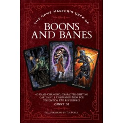The Game Master's Deck of Boons and Banes: 40 game-changing, character-shifting cards and a companion book for 5th edition RPG adventures
