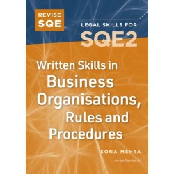 Revise SQE Written Skills for SQE2: Questions & Answers in Business Law and Practice: Legal Skills for SQE2