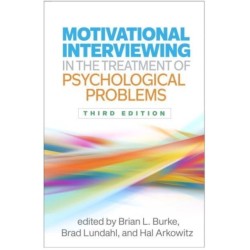 Motivational Interviewing in the Treatment of Psychological Problems, Third Edition