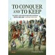 To Conquer And to Keep - Suchet and the War for Eastern Spain, 1809-1814: Volume 2 - 1811-1814