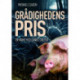 Grådighedens pris