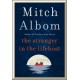 The Stranger in the Lifeboat: The uplifting new novel from the bestselling author of Tuesdays with Morrie